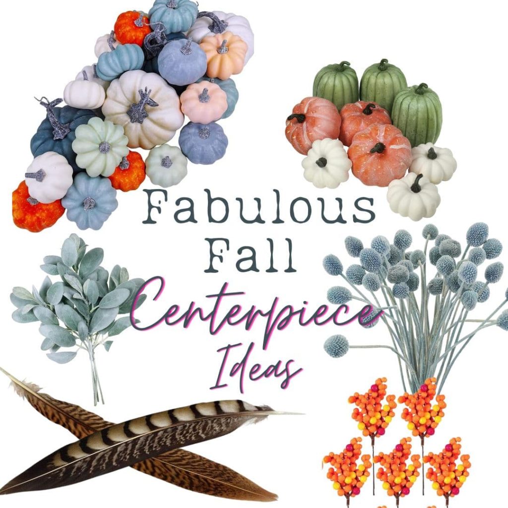 Fall Centerpiece Fillers