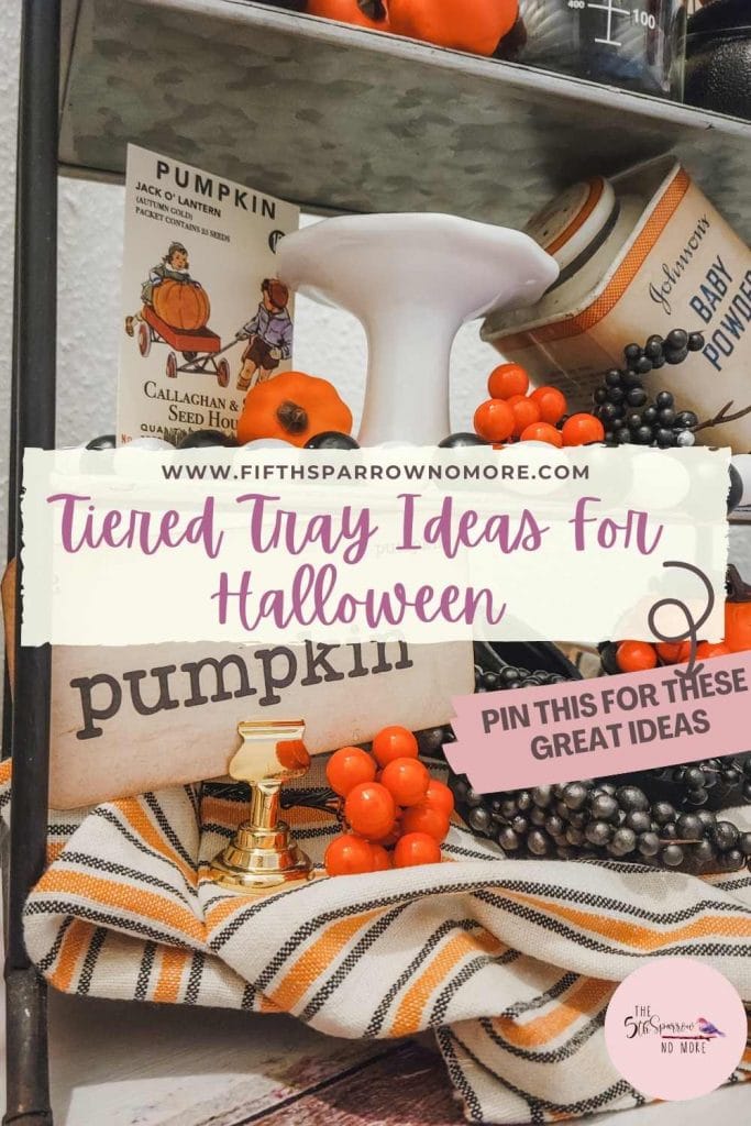 Fifth Sparrow No More Halloween Tiered Tray Pinterest Graphic