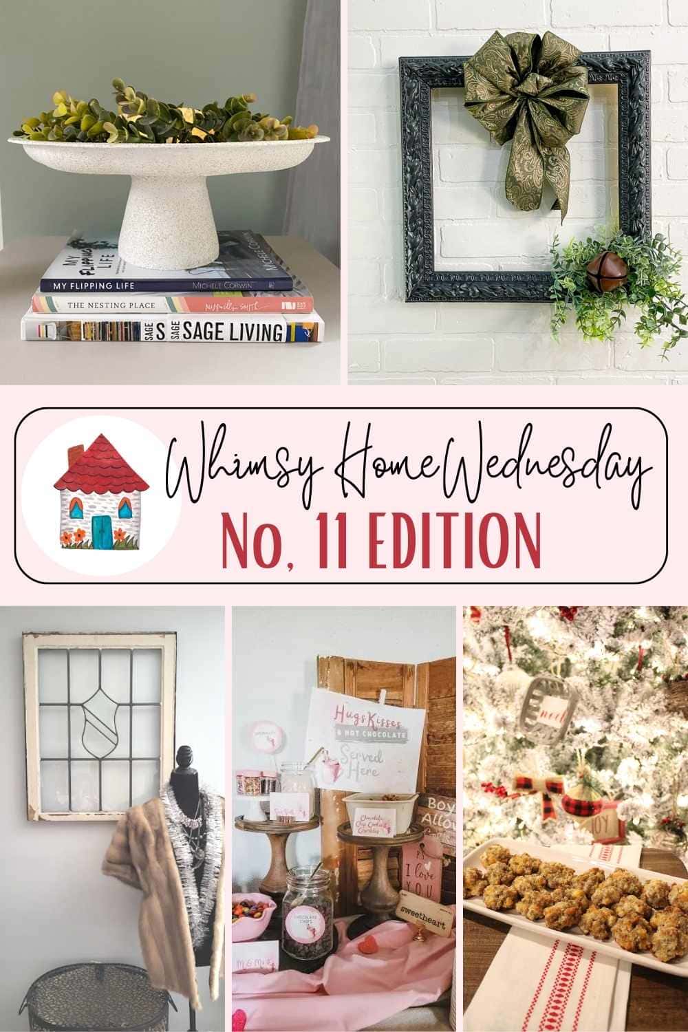 Whimsy Home Wednesday Blog Link Party No. 11