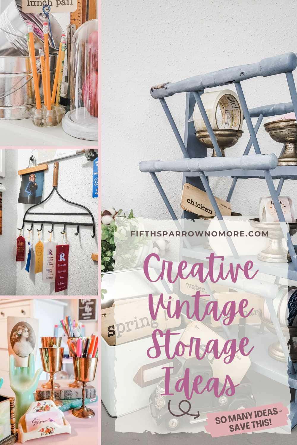 Ten Creative Ways To Organize With Vintage Finds