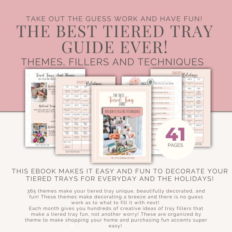 The Best Tiered Tray Guide is the best ever - 365 tiered tray themes, hundreds of filler ideas, and pictures to share placement techniques, DIYs and more.