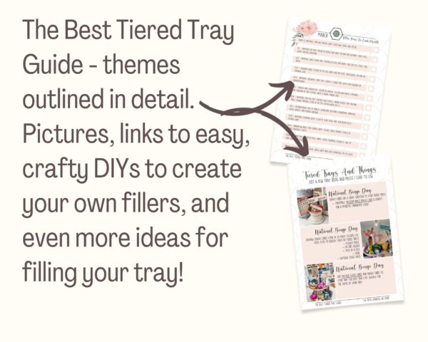 The Best Tiered Tray Guide is the best ever - 365 tiered tray themes, hundreds of filler ideas, and pictures to share placement techniques, DIYs and more.