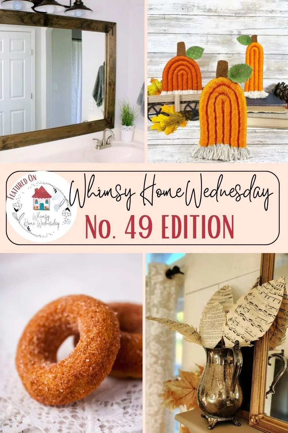Join us on Whimsy Home Wednesday Blog Link Party No. 49 and see host projects, the features from the previous week and link up your posts!