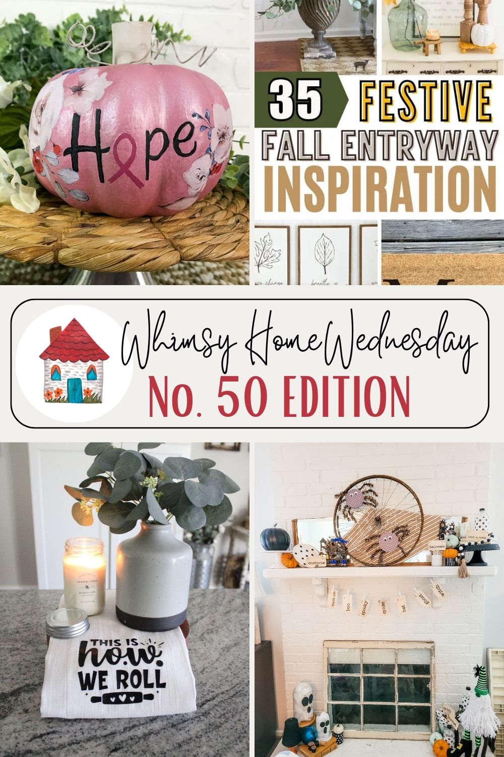 Whimsy Home Wednesday Blog Link Party No. 50