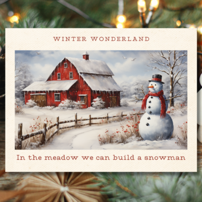 Winter Wonderland Printable with beautiful painting of barn and snowman in a meadow of snow.