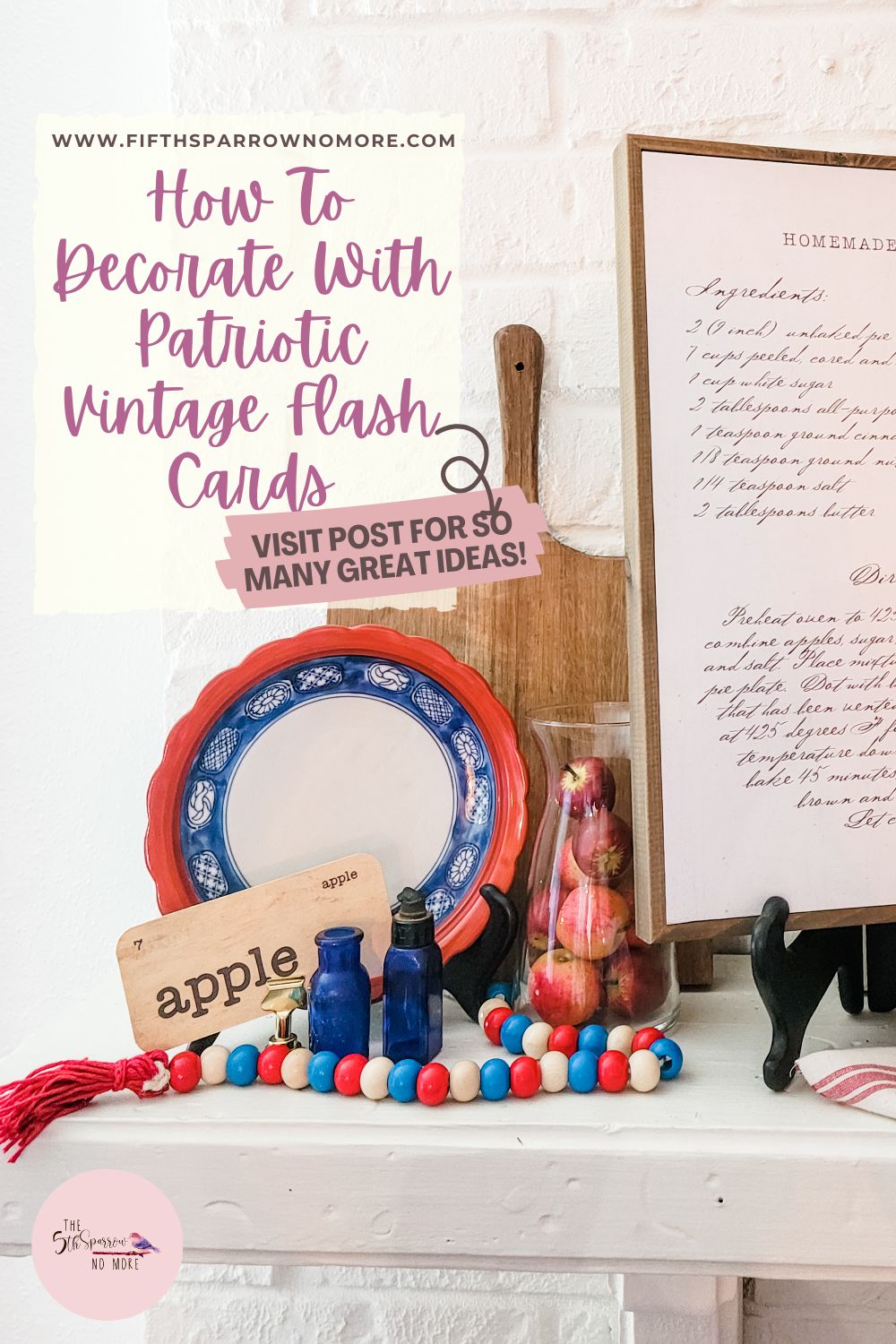 In this post are great ideas to decorate with patriotic vintage flash cards in your home for Fourth of July decor or any patriotic celebration!