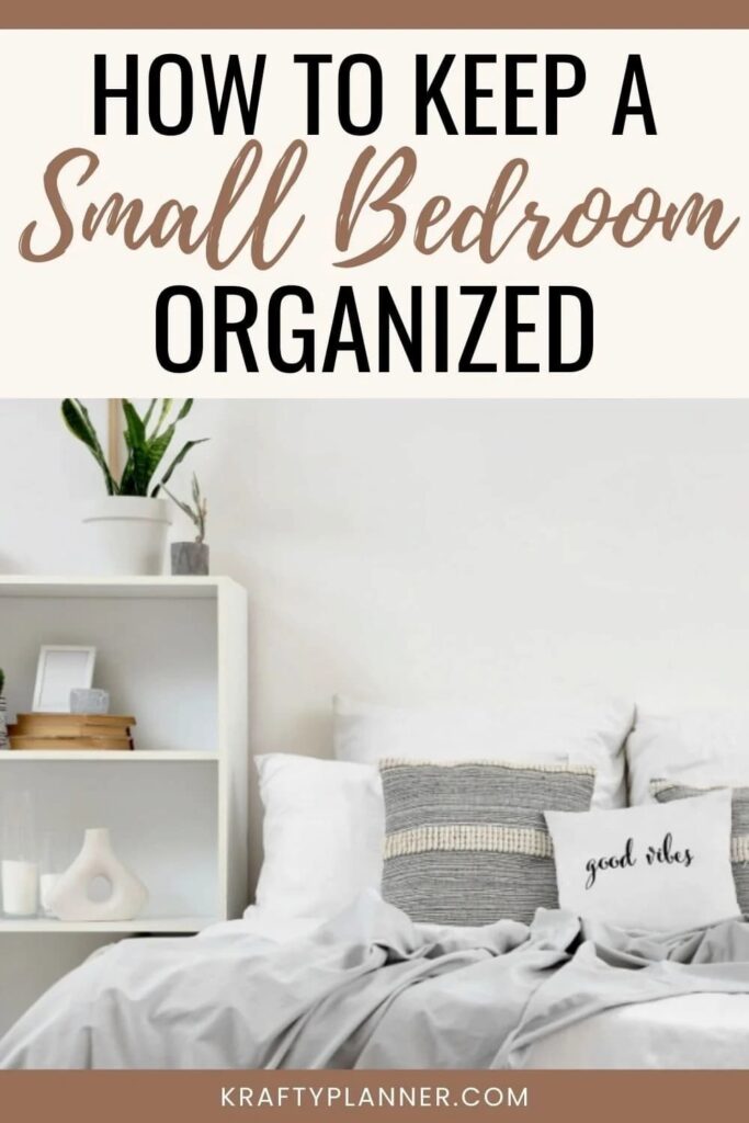 small bedroom organization