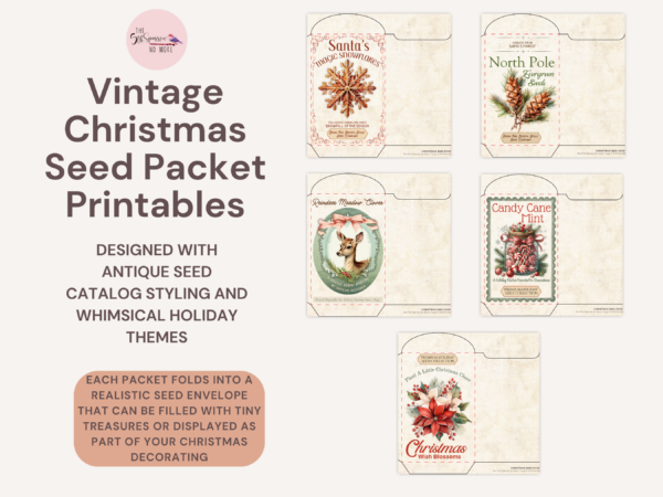 Vintage Christmas seed packet printable set featuring Candy Cane Mint, Christmas Wish Blossoms, North Pole Evergreen Seeds, Reindeer Meadow Clover, and Santa's Magic Snowflakes for holiday crafts and junk journals.